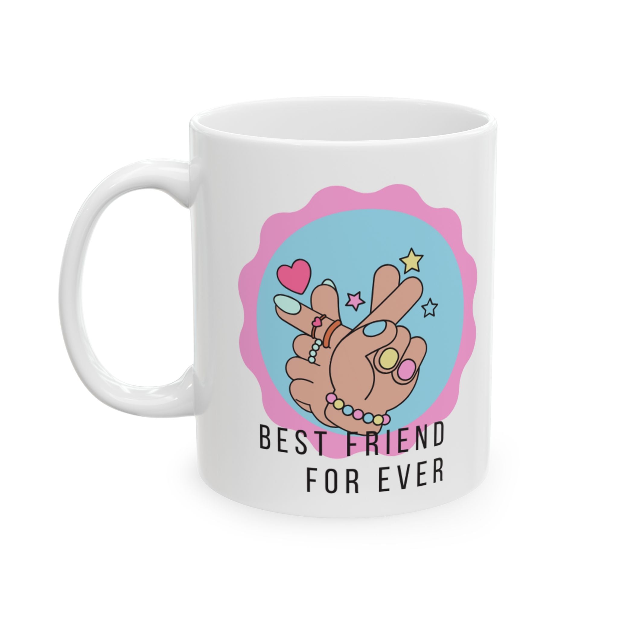 Best Friend For Ever Mug