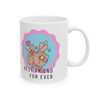 Best Friend For Ever Mug